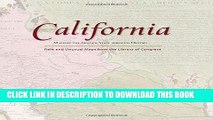 Read Now California: Mapping the Golden State through History: Rare And Unusual Maps From The