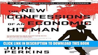 Ebook The New Confessions of an Economic Hit Man Free Read
