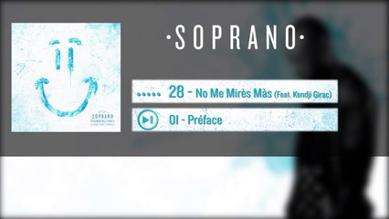 Soprano- No Me Mirès Màs (Extrait)