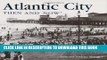 Read Now Atlantic City Then and Now (Then   Now Thunder Bay) Download Online