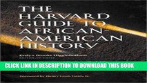 Read Now The Harvard Guide to African-American History: Foreword by Henry Louis Gates, Jr.