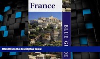 Big Deals  France (Blue Guides)  Full Read Most Wanted
