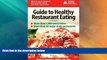 Big Deals  American Diabetes Association Guide to Healthy Restaurant Eating(3rd Edition)  Best