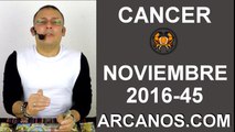 CANCER HOROSCOPO SEMANAL 30 OCTUBRE a 5 NOVIEMBRE 2016-ARCANOS.COM