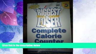 Big Deals  The Biggest Loser Calorie Counter The Quick and Easy Guide to Thousands of Foods from