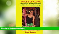 Big Deals  Voices of Aloha: Tales of Remarkable People (Voices of Maui Series)  Full Read Most