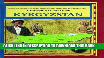 Tải video: Read Now A Historical Atlas of Kyrgyzstan (Historical Atlases of South Asia, Central Asia and the