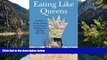 Big Deals  Eating Like Queens: A Guide to Ethnic Dining in America s Melting Pot, Queens, New