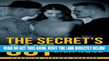 [EBOOK] DOWNLOAD The Secret s Out (Hawks MC: Caroline Springs Charter Book 1) READ NOW