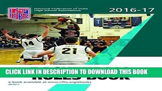 [EBOOK] DOWNLOAD 2016-17 NFHS Basketball Rules Book PDF