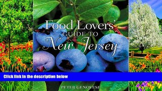 Must Have PDF  Food Lovers  Guide to New Jersey: Best Local Specialties, Markets, Recipes,