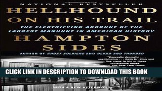 Read Now Hellhound on His Trail: The Electrifying Account of the Largest Manhunt in American