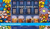 Must Have  Luxury Hotels: Top of the World Vol. II (English, German, French, Italian and Spanish