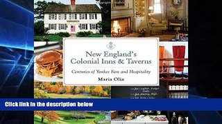 Must Have  New England s Colonial Inns   Taverns: Centuries of Yankee Fare and Hospitality