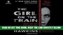 [EBOOK] DOWNLOAD The Girl on the Train: A Novel GET NOW