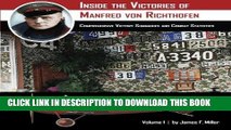 Read Now Inside the Victories of Manfred von Richthofen, Volume 1: Comprehensive Victory Summaries