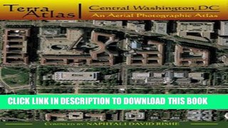 Read Now TerraAtlas: Central Washington, DC PDF Online