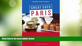 Big Deals  Sandra Gustafson s Great Eats Paris: Eleventh Edition  Full Read Best Seller