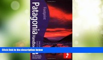 Big Deals  Patagonia Handbook, 3rd: Fully revised and updated 3rd edition of Footprint s