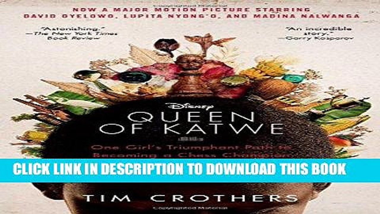 [EBOOK] DOWNLOAD The Queen of Katwe: One Girl s Triumphant Path to Becoming a Chess Champion GET NOW
