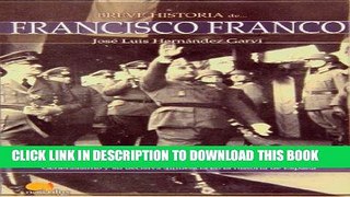 Read Now Breve historia de Francisco Franco Download Book