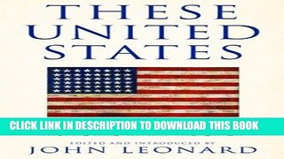 Read Now These United States: Original Essays by Leading American Writers on Their State Within