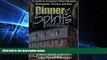 Must Have  Dinner and Spirits: A Guide to America s Most Haunted Restaurants, Taverns, and Inns