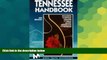 Must Have  Tennessee Handbook: Including Nashville, Memphis, the Great Smoky Mountains and Nutbush