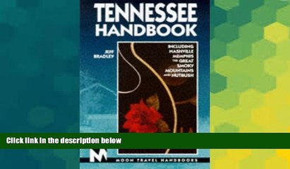 Must Have  Tennessee Handbook: Including Nashville, Memphis, the Great Smoky Mountains and Nutbush