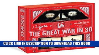 Read Now Great War in 3D: A Book Plus a Stereoscopic Viewer, Plus 35 3D Photos of Men In Battle,