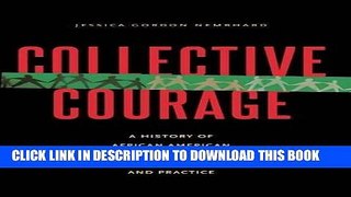 Read Now Collective Courage: A History of African American Cooperative Economic Thought and