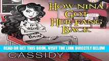 EBOOK] DOWNLOAD How Nina Got Her Fang Back: Accidental Quickie: Accidentally Paranormal Series,