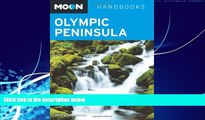 Big Deals  Moon Olympic Peninsula (Moon Handbooks)  Best Seller Books Most Wanted