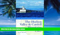 Big Deals  The Hudson Valley   Catskill Mountains: An Explorer s Guide: Includes Saratoga