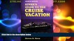 Big Deals  Stern s Guide to the Cruise Vacation 2005  Best Seller Books Most Wanted
