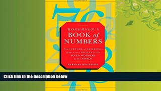 FREE DOWNLOAD  Rogerson s Book of Numbers: The Culture of Numbers---from 1,001 Nights to the