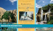 Big Deals  Europe s Wonderful Little Hotels   Inns 1998: The Continent (Annual)  Full Ebooks Best