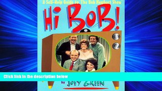 Free [PDF] Downlaod  Hi Bob!: A Self-Help Guide to the Bob Newhart Show  FREE BOOOK ONLINE
