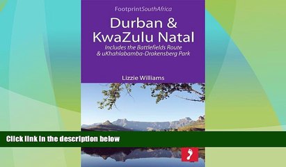 Big Deals  Durban   KwaZulu Natal: Includes the Battlefields Route and uKhahlabamba-Drakensberg