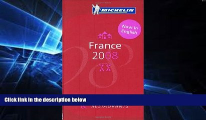 Must Have  Michelin Red Guide France: Hotels   Restaurants (Michelin Red Guide France: Hotels