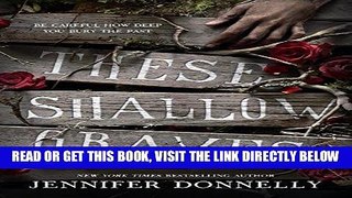 [EBOOK] DOWNLOAD These Shallow Graves PDF