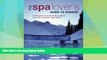Big Deals  Spa Lover s Guide to Europe: A Selection of Outstanding Natural Spa and Wellness