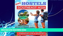 Books to Read  Southeast Asia Best Hostels to travel Paradise on a budget - Hotel Deals,