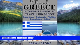 Big Deals  Travel Greece: A Tourist s Guide on Travelling to Greece; Find the Best Places to See,