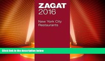 Big Deals  2016 New York City Restaurants (Zagat Survey: New York City Restaurants)  Full Read