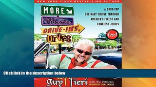 Big Deals  More Diners, Drive-ins and Dives: A Drop-Top Culinary Cruise Through America s Finest
