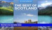 Big Deals  Best of Scotland: The best pubs, restaurants, sights and places to stay (Cool Places UK