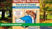 Books to Read  Bed Bugs Be-Gone (You are in Charge! Book 1)  Full Ebooks Best Seller
