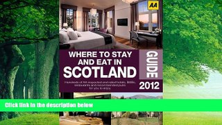 Books to Read  Where to Stay and Eat in Scotland 2012 (Aa Lifestyles Guide)  Best Seller Books