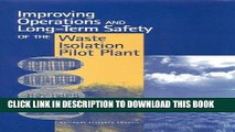 [FREE] EBOOK Improving Operations and Long-Term Safety of the Wast Isolation Pilot Plant: Final